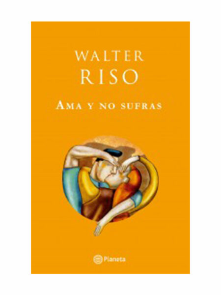 AMA Y NO SUFRAS