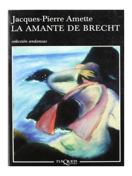 AMANTE DE BRECHT, LA