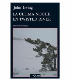 ÚLTIMA NOCHE EN TWISTED RIVER, LA