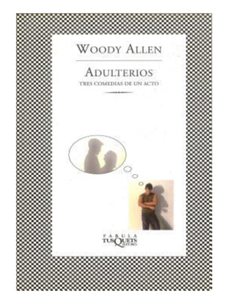 ADULTERIOS. TRES COMEDIAS DE UN ACTO