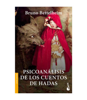 PSICOANÁLISIS DE LOS CUENTOS DE HADAS