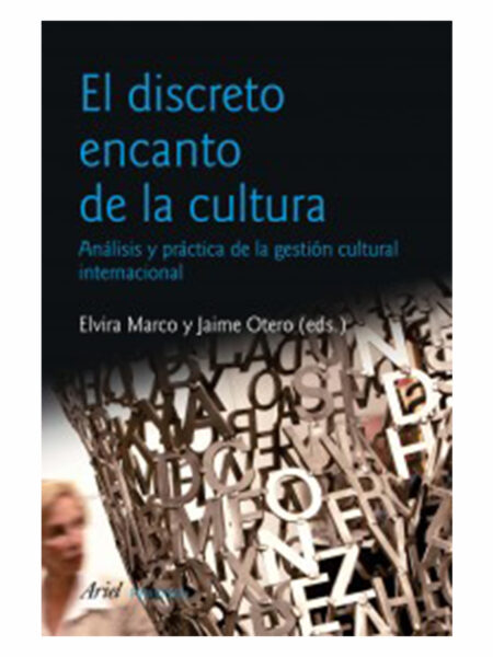 DISCRETO ENCANTO DE LA CULTURA, EL