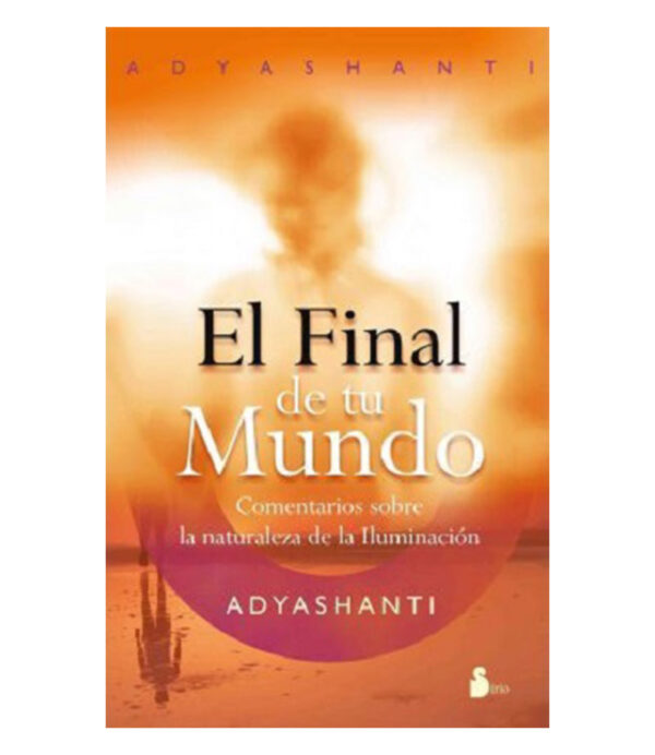 FINAL DE TU MUNDO, EL