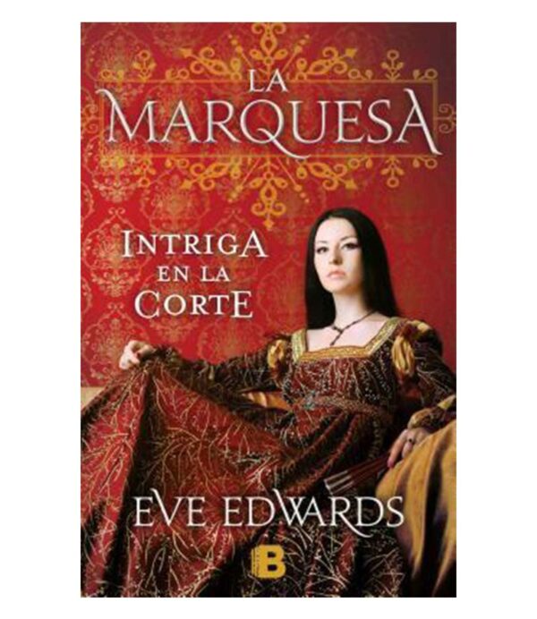 MARQUESA, LA INTRIGA EN LA CORTE