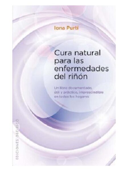CURA NATURAL PARA LAS ENFERMEDADES DEL RIÑÓN