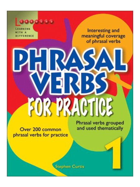 PHRASAL VERBS FOR PRACTICE 1