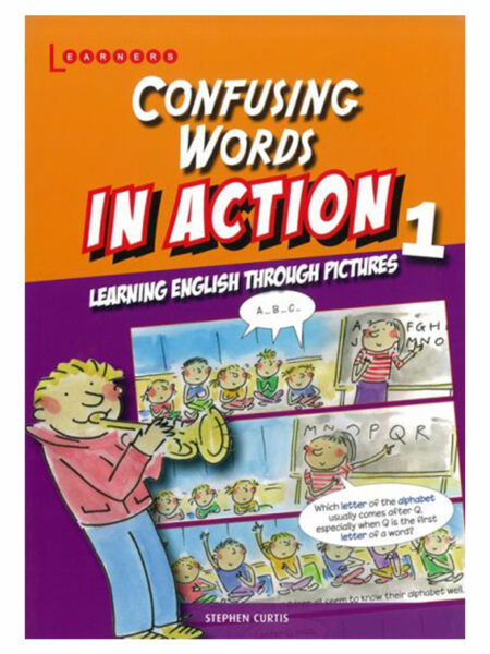 CONFUSING WORDS IN ACTION 1 -LEARNING ENGLISH THROUGH PICTURES-