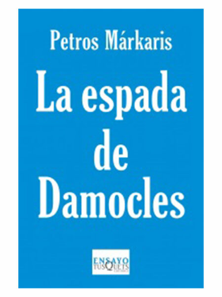 ESPADA DE DÁMOCLES, LA