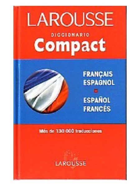 DICCIONARIO COMPACT ESPAÑOL FRANCÉS - FRANCÉS ESPAÑOL -TD-