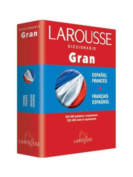 GRAN DICCIONARIO ESPAÑOL FRANCÉS - FRANCÉS ESPAÑOL