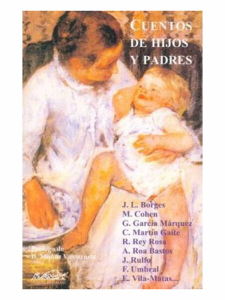 CUENTOS DE HIJOS Y PADRES