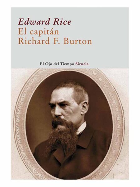 CAPITÁN RICHARD F. BURTON, EL -EL OJO DEL TIEMPO-