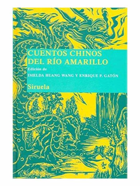 CUENTOS CHINOS DEL RÍO AMARILLO -LAS TRES EDADES-