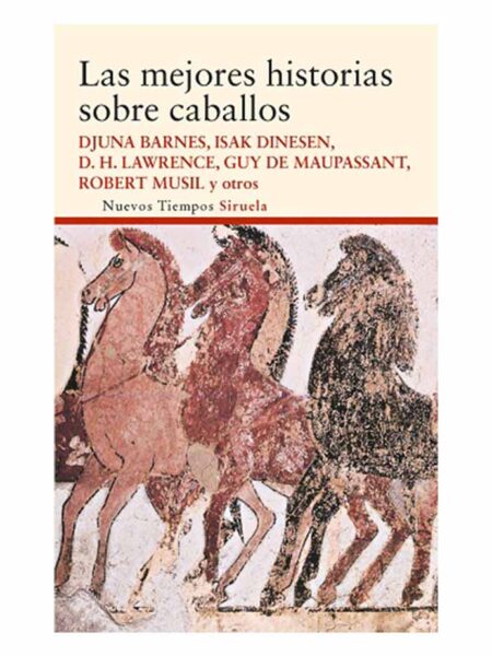 MEJORES HISTORIAS SOBRE CABALLOS, LAS -NUEVOS TIEMPOS-