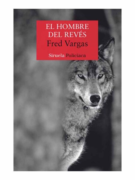 HOMBRE DEL REVÉS, EL -UN CASO DEL COMISARIO ADAMSBERG-