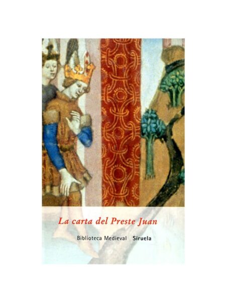 CARTA DEL PRESTE JUAN, LA -BIBLIOTECA MEDIEVAL-