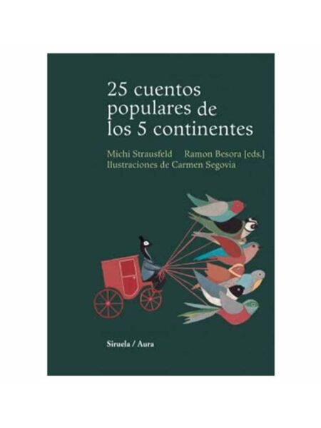 25 CUENTOS POPULARES DE LOS CINCO CONTINENTES -TD-