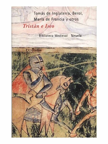 TRISTÁN E ISEO -BIBLIOTECA MEDIEVAL-