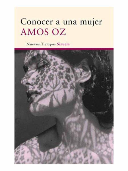 CONOCER A UNA MUJER -NUEVOS TIEMPOS-