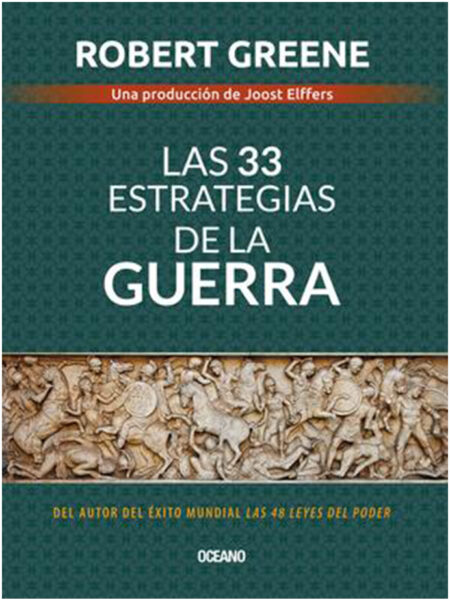 33 ESTRATEGIAS DE LA GUERRA, LAS
