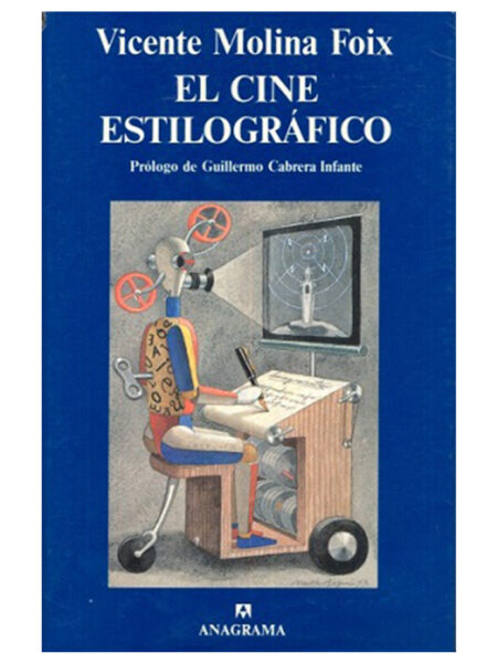 CINE ESTILOGRÁFICO, EL