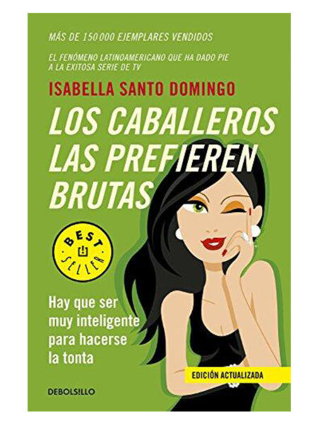 CABALLEROS LAS PREFIEREN BRUTAS, LOS