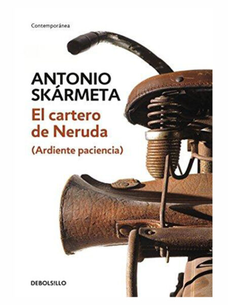CARTERO DE NERUDA, EL -ARDIENTE PACIENCIA-