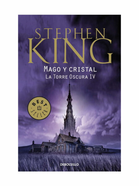 MAGO Y CRISTAL. LA TORRE OSCURA IV