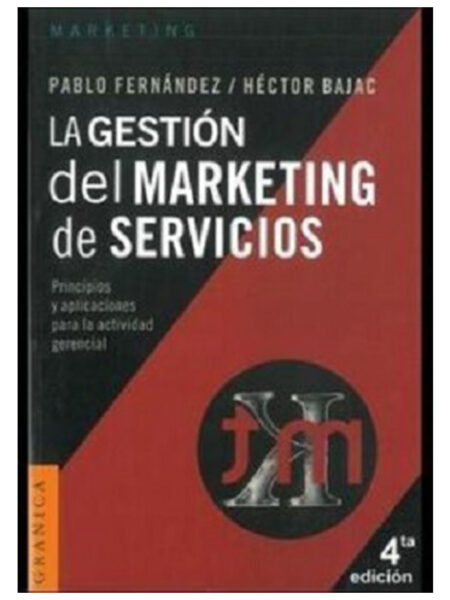 GESTIÓN DEL MARKETING DE SERVICIOS, LA