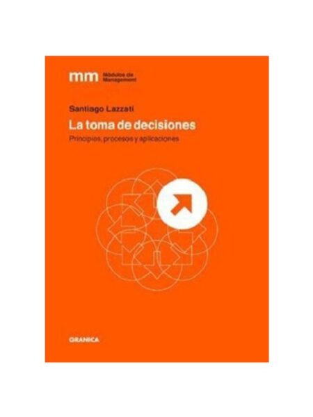 TOMA DE DECISIONES, LA