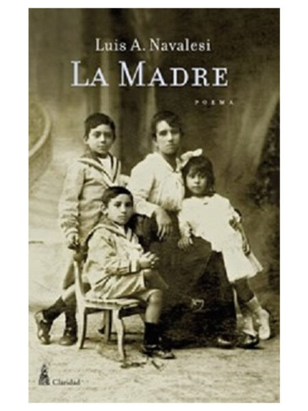 MADRE, LA -POEMA-