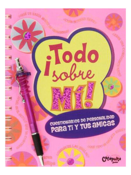TODO SOBRE MI. CUESTIONARIOS DE PERSONALIDAD PARA TI Y TUS AMIGAS + ESFERO