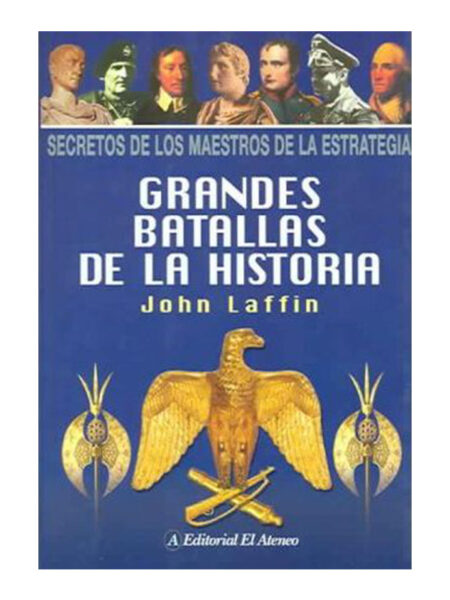 GRANDES BATALLAS DE LA HISTORIA