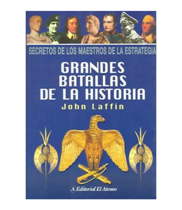 GRANDES BATALLAS DE LA HISTORIA