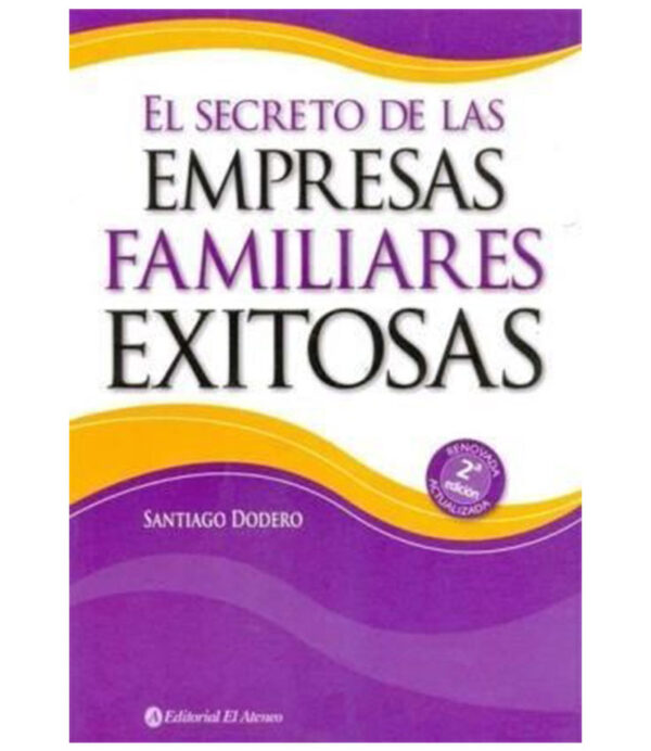 SECRETO DE LAS EMPRESAS FAMILIARES EXITOSAS, EL