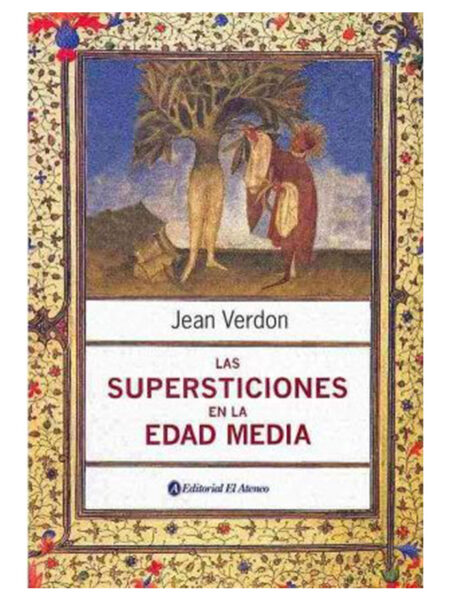 SUPERTICIONES EN LA EDAD MEDIA, LAS