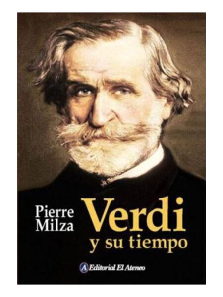 VERDI Y SU TIEMPO