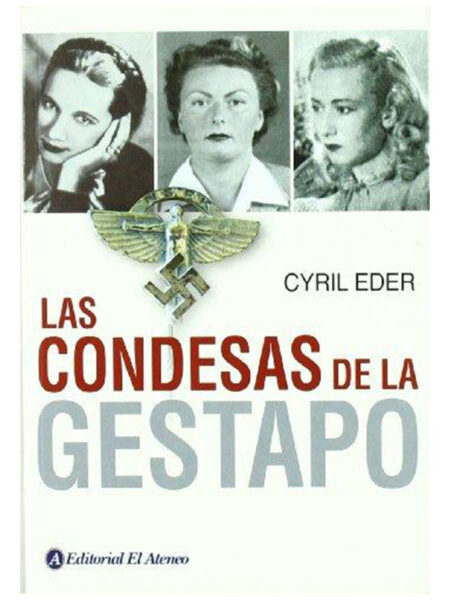 CONDESAS DE LA GESTAPO, LAS