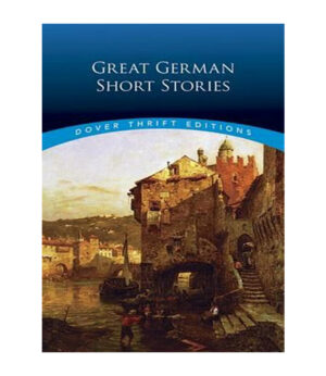 GREAT GERMAN SHORT STORIES