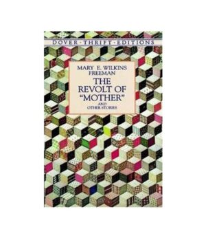 REVOLT OF "MOTHER" AND OTHER STORIES, THE