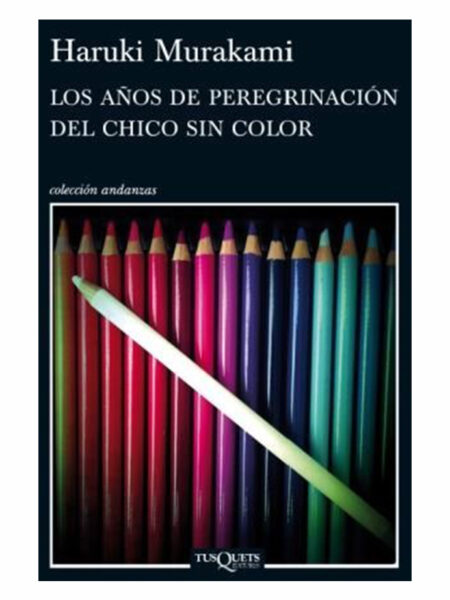 AÑOS DE PEREGRINACIÓN DEL CHICO SIN COLOR, LOS