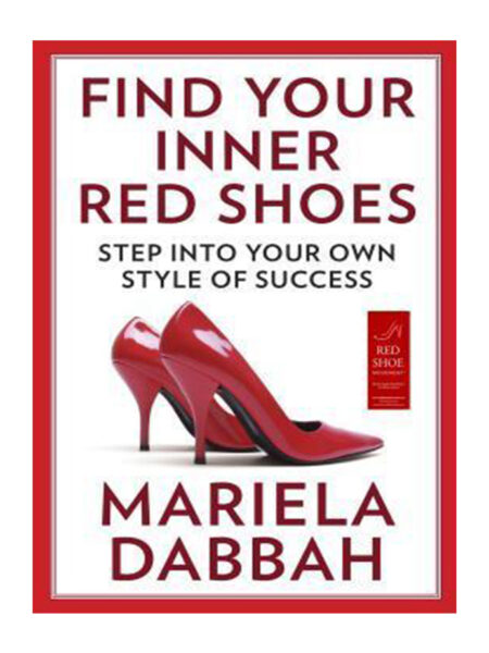 FIND YOUR INNER RED SHOES