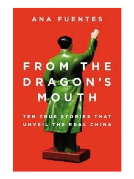 FROM THE DRAGON´S MOUTH