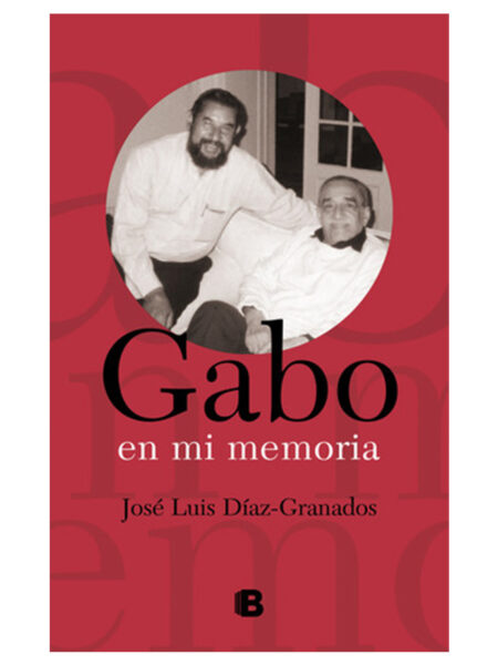GABO EN MI MEMORIA