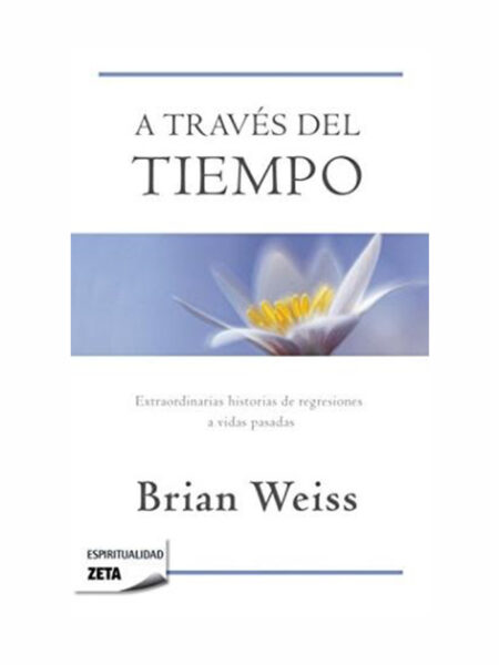 A TRAVÉS DEL TIEMPO