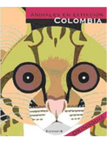 ANIMALES EN EXTINCIÓN COLOMBIA - ORINOQUIA