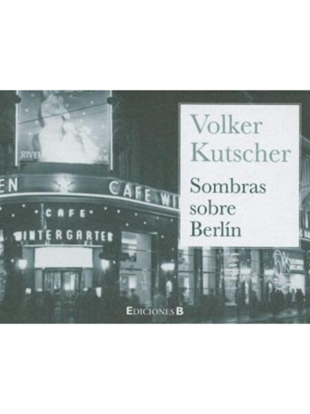 SOMBRAS SOBRE BERLÍN