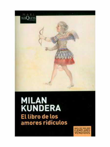 LIBRO DE LOS AMORES RIDÍCULOS, EL