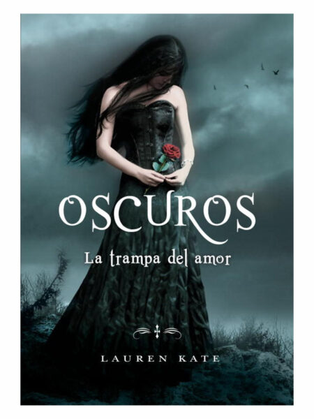 OSCUROS 3.  LA TRAMPA DEL AMOR