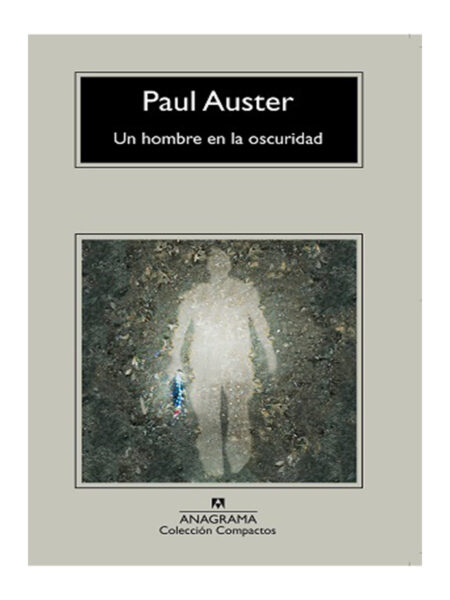 UN HOMBRE EN LA OSCURIDAD